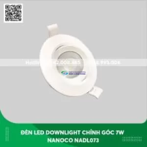 Đèn LED âm trần chỉnh góc Nanoco 7W NADL073/ NADL074/ NADL076