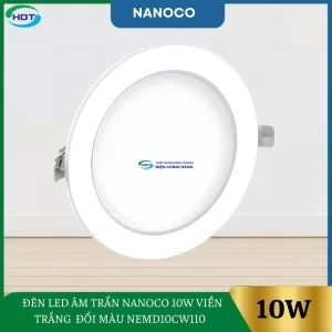 Đèn Led Âm Trần Nanoco 10W Viền Trắng Đổi Màu NEMD10CW110 