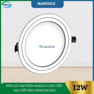 Đèn Led Âm Trần Nanoco 12W Viền Bạc Đổi Màu NEMD12CS110