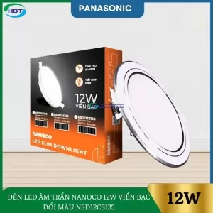 ĐÈN LED ÂM TRẦN NANOCO 12W VIỀN BẠC ĐỔI MÀU NSD12CS135