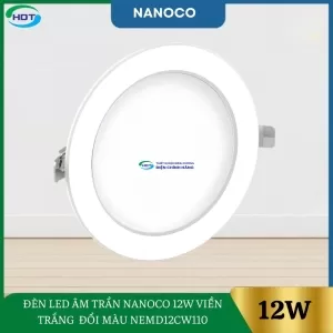 Đèn Led Âm Trần Nanoco 12W Viền Trắng Đổi Màu NEMD12CW110