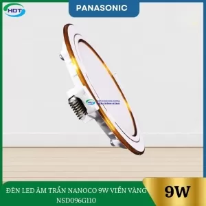 ĐÈN LED ÂM TRẦN NANOCO 9W VIỀN VÀNG NSD096G110