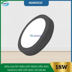Đèn Led Ốp Trần Nổi Tròn Viền Đen Nanoco 18W Đổi Màu NPL18CRB
