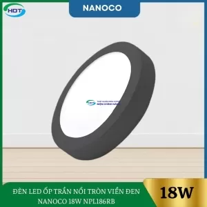 Đèn Led Ốp Trần Nổi Tròn Viền Đen Nanoco 18W NPL186RB