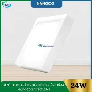 Đèn Led Ốp Trần Nổi Vuông Viền Trắng Nanoco 24W NPL246S