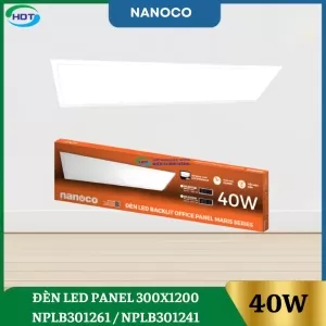 Đèn Led Panel 300x1200 Nanoco 40w NPLB301261 / NPLB301241