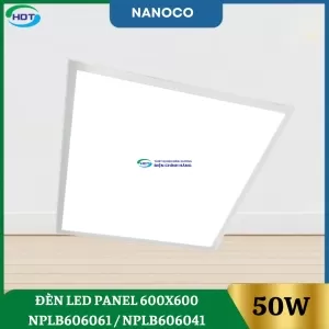 Đèn Led Panel 600x600 Nanoco 50w NPLB606062 / NPLB606042
