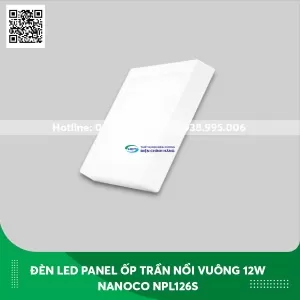 Đèn Led Panel ốp trần nổi loại vuông Nanoco 12W NPL123S/ NPL124S/ NPL126S