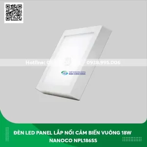 Đèn Led Panel ốp trần nổi Nanoco cảm biến loại vuông 18w NPL186SS