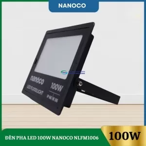 Đèn Pha Led 100W Nanoco NLFM1006/NLFM1003