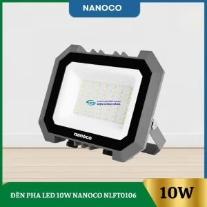 Đèn Pha Led 10W Nanoco NLFT0106