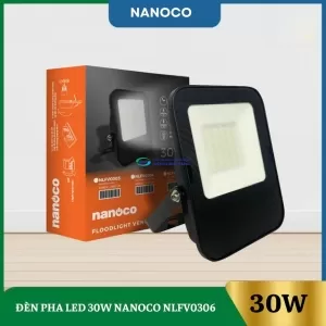 Đèn Pha Led 30W Nanoco NLFV0306/NLFV0304
