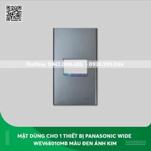 Mặt dùng cho 1 thiết bị Panasonic Wide WEV68010MB màu đen ánh kim