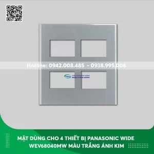 Mặt dùng cho 4 thiết bị Panasonic Wide WEV68040MW màu trắng ánh kim