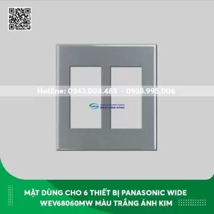 Mặt dùng cho 6 thiết bị Panasonic Wide WEV68060MW màu trắng ánh kim