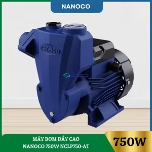 Máy Bơm Đẩy Cao Nanoco 750W NCLP750