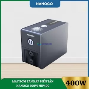 Máy Bơm Tăng Áp Biến Tần Nanoco 400W NIP400