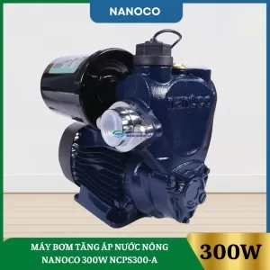 Máy Bơm Tăng Áp Nước Nóng Nanoco 300 NCPS300-A