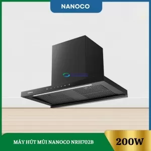 Máy Hút Mùi Nanoco NRH702B