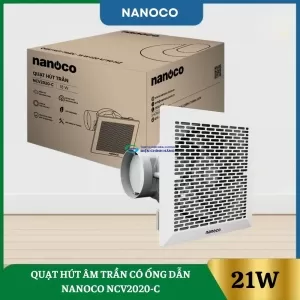 Quạt Hút Âm Trần Có Ống Dẫn Nanoco NCV2020-C