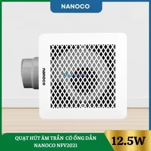 Quạt Hút Âm Trần Có Ống Dẫn Nanoco NFV2021