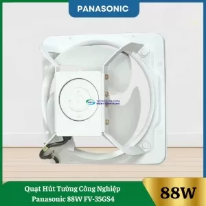 Quạt Hút Tường Công Nghiệp Panasonic 88W FV-35GS4