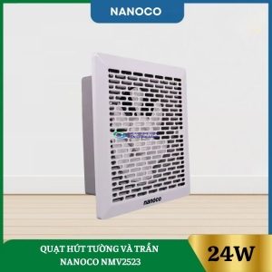 Quạt Hút Tường Và Trần Nanoco NMV2523