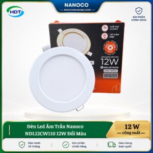 Đèn LED âm trần Nanoco NDL12CW110 12W đổi màu