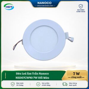 Đèn LED âm trần Nanoco NSD07CW90 7W đổi màu