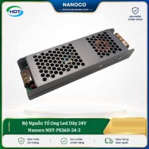Bộ Nguồn Tổ Ong Led Dây 24V Nanoco NST-PS360-24-2