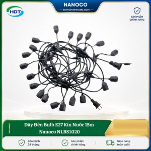 Dây Đèn Bulb E27 Kín Nước 15m Nanoco NLBS1020