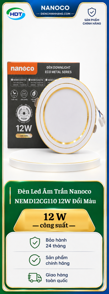 Đèn LED âm trần Nanoco NEMD12CG110 12W đổi màu