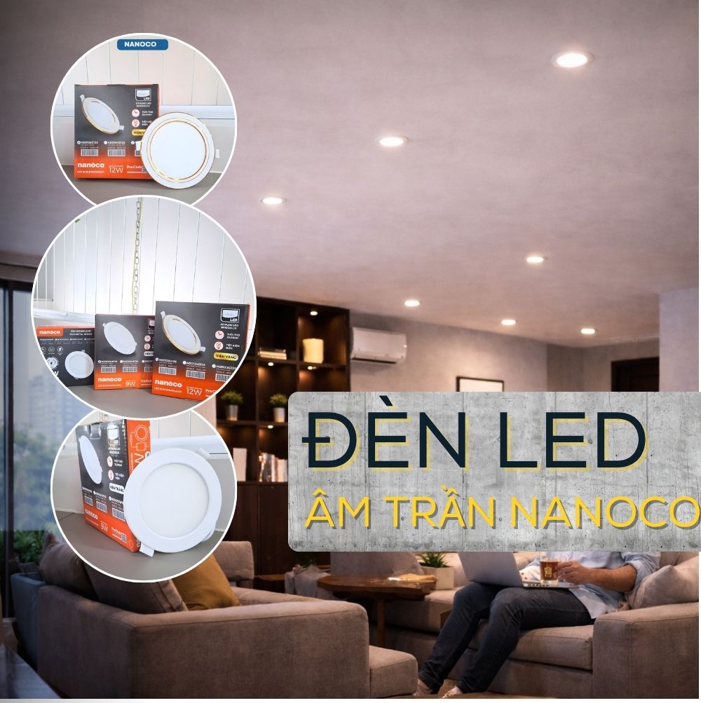 Ứng dụng thực tế của Đèn Led Âm Trần Nanoco