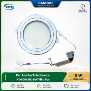 Đèn LED âm trần Nanoco NDL096S90 9W viền bạc