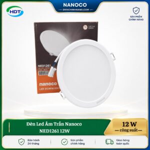 Đèn LED âm trần Nanoco NED1261 12W