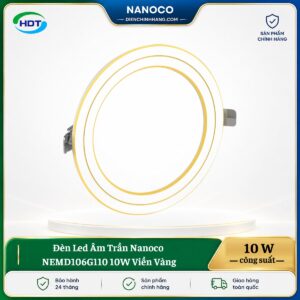 Đèn LED âm trần Nanoco NEMD106G110 10W viền vàng