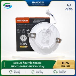 Đèn LED âm trần Nanoco NEMD106G90 10W viền vàng