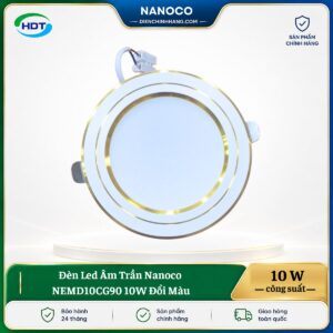 Đèn LED âm trần Nanoco NEMD10CG90 10W đổi màu