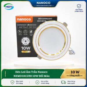 Đèn LED âm trần Nanoco NEMD10CG90 10W đổi màu