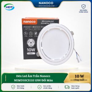Đèn LED âm trần Nanoco NEMD10CS110 10W đổi màu