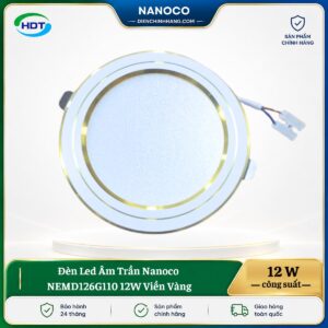 Đèn LED âm trần Nanoco NEMD126G110 12W viền vàng