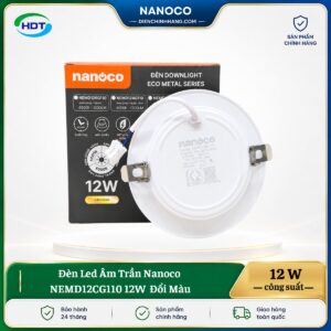 Đèn LED âm trần Nanoco NEMD12CG110 12W đổi màu