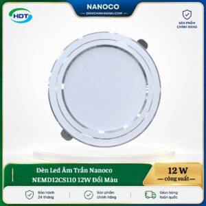 Đèn LED âm trần Nanoco NEMD12CS110 12W đổi màu