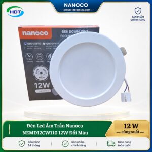 Đèn LED âm trần Nanoco NEMD12CW110 12W đổi màu
