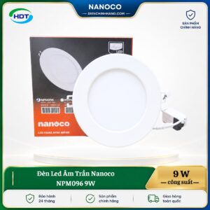 Đèn LED âm trần Nanoco NPM096 9W