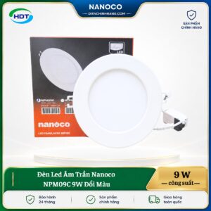 Đèn LED âm trần Nanoco NPM09C 9W đổi màu
