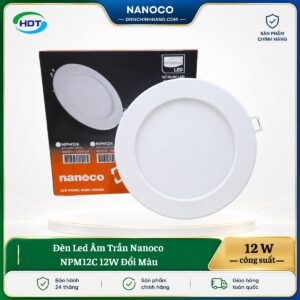 Đèn LED âm trần Nanoco NPM12C 12W đổi màu