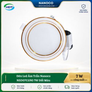 Đèn LED âm trần Nanoco NSD07CG90 7W đổi màu