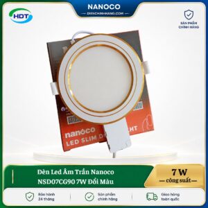 Đèn LED âm trần Nanoco NSD07CG90 7W đổi màu