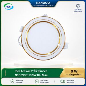 Đèn LED âm trần Nanoco NSD09CG110 9W đổi màu